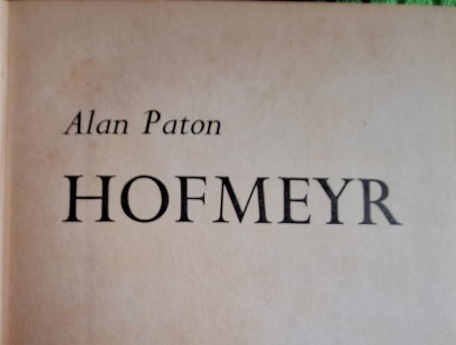 Hofmeyr by Alan Paton Hardcover 1964 Second Impression