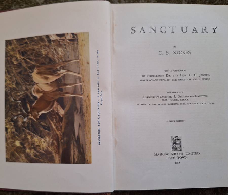 Sanctuary by C S Stokes Hardcover 1953 Eighth Edition Inscribed and Signed by Author