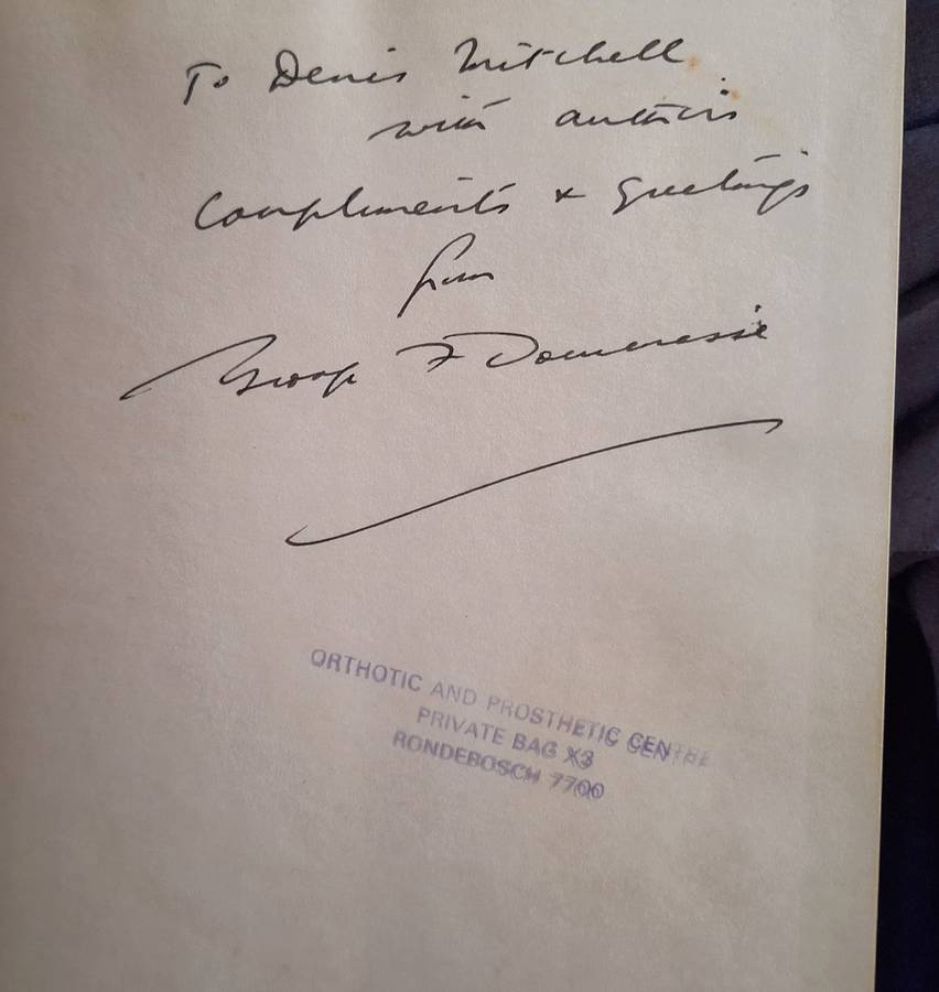 To Benefit The Maimed by G F Dommisse Hardcover 1982 First Edition Signed by Author
