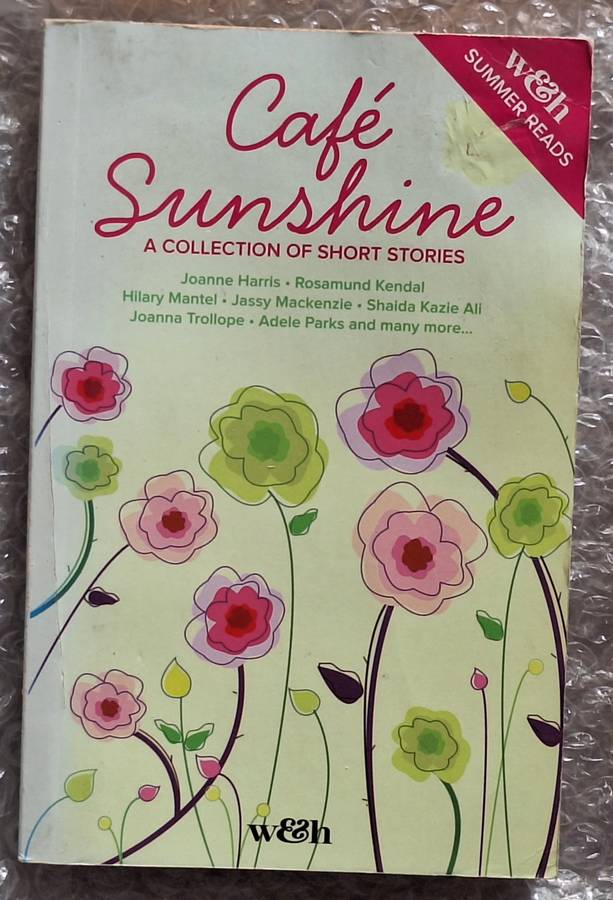 Woman & Home Cafe Sunshine: A Collection of Short Stories