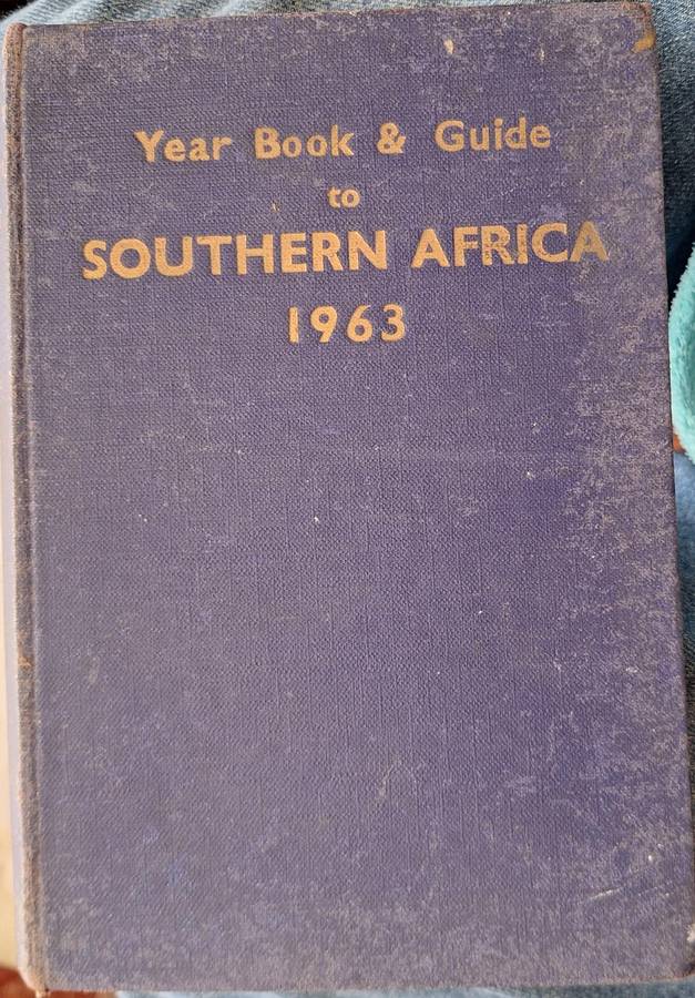 Year Book and Guide to Southern Arica 1963 Hardcover