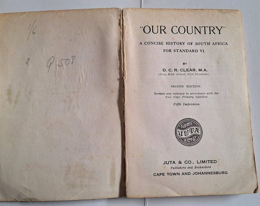 Our Country: A Concise History for SA for Stadard VI by D C R Clear Paperback Second Edition