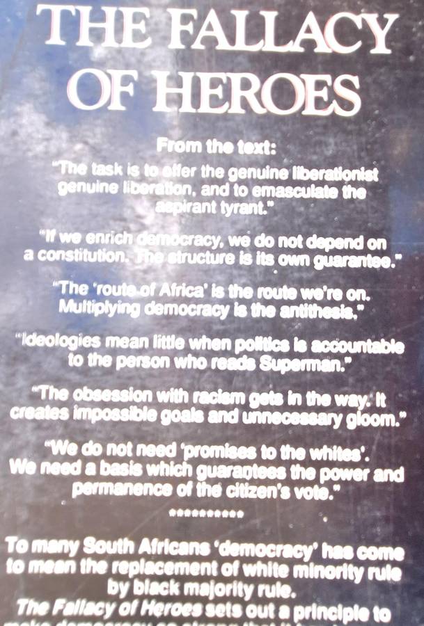 The Fallacy of Heroes by Denis Beckett Paperback 1988 AUTHOR INSCRIBED