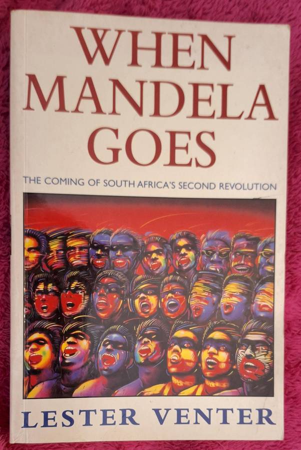 When Mandela Goes by Lester Venter Paperback AUTHOR INSCRIBED