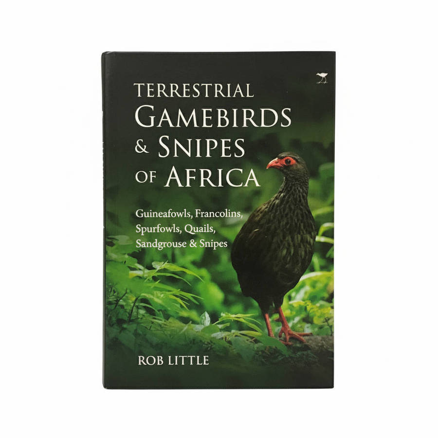 Terrestrial Gamebirds and Snipes of Africa  Rob Little