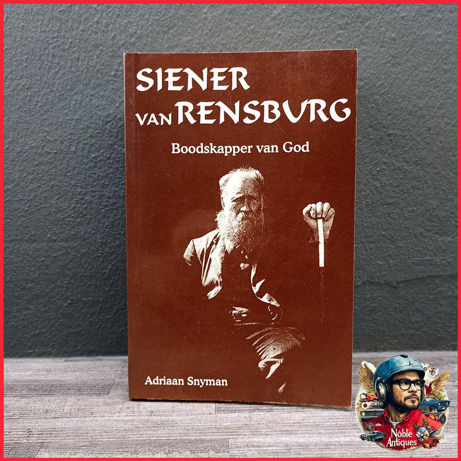 SIENER VAN RENSBURG Boodskapper van God Adriaan Snyman