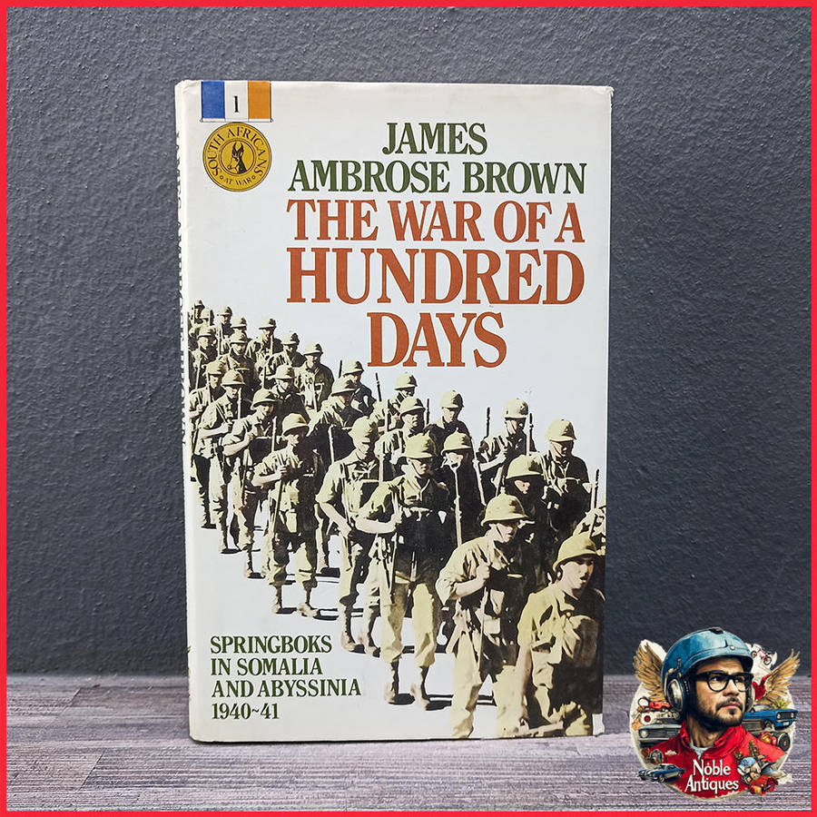 The War of a Hundred Days by James Ambrose Brown