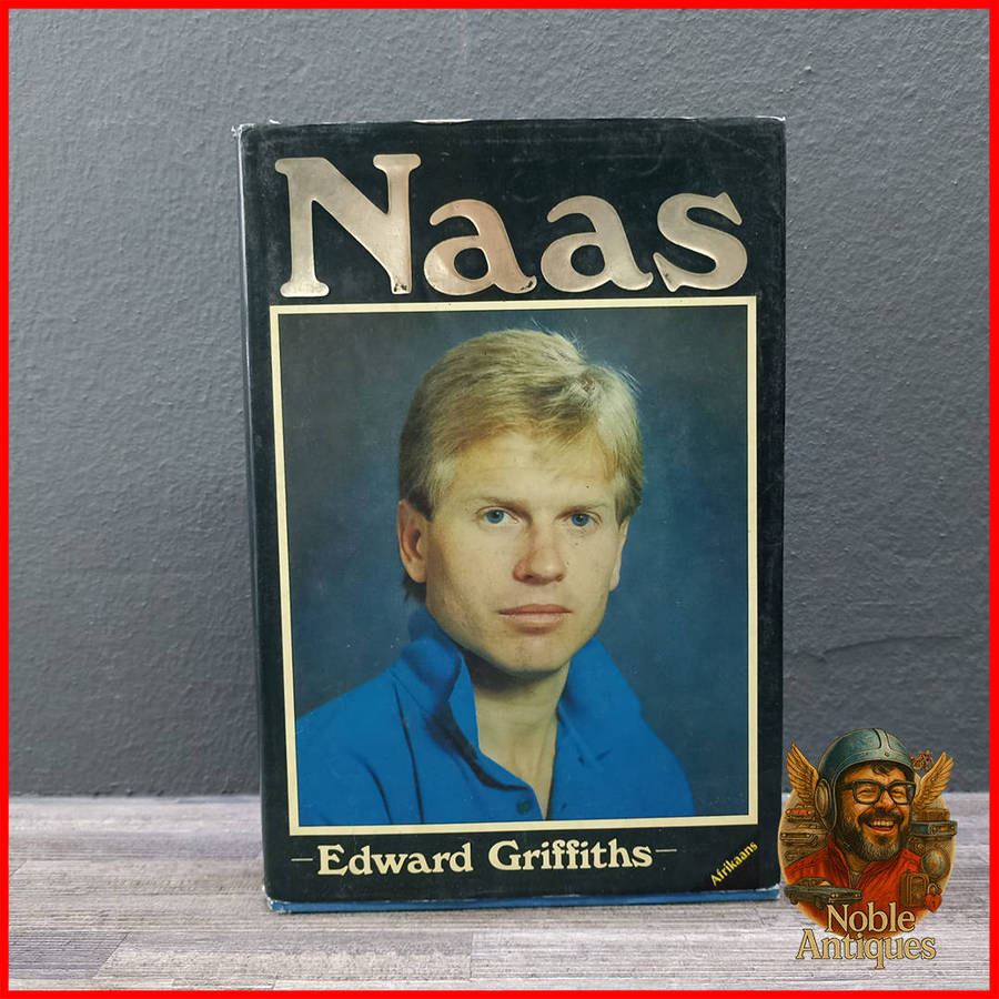 Naas by Edward Griffiths Signed by Author and Naas Botha