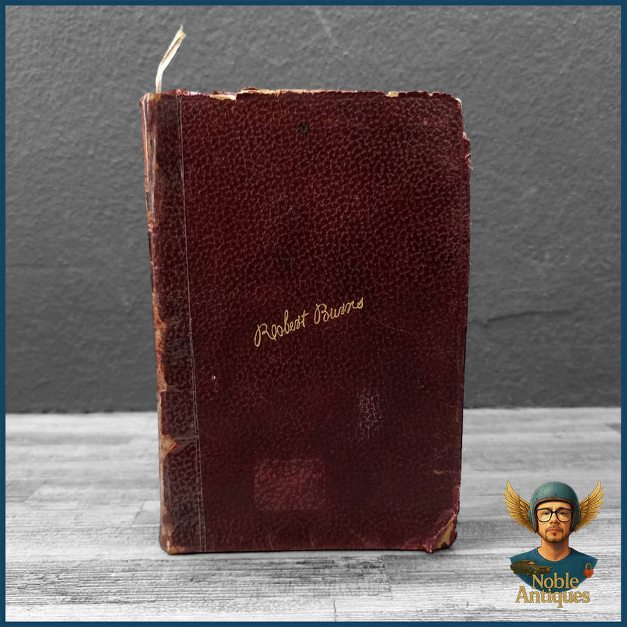 1800s Leather Bound collection of works by the Scottish poet and lyricist Robert Burns