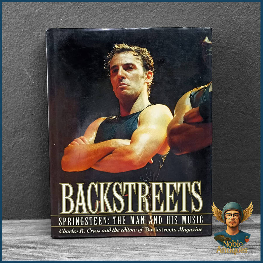 Backstreets: Springsteen, The Man and His Music by Charles R. Cross
