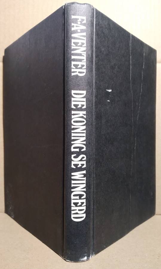 Die Koning Se Wingerd - F. A Venter