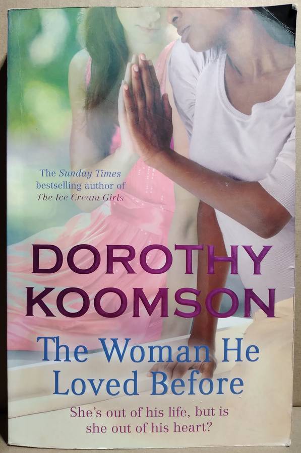 The Woman He Loved Before - Dorothy Koomson (Large Paperback)