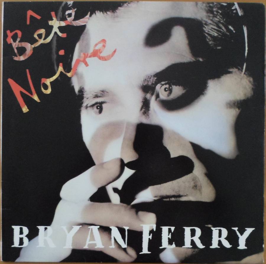 Bryan Ferry - Bête Noire