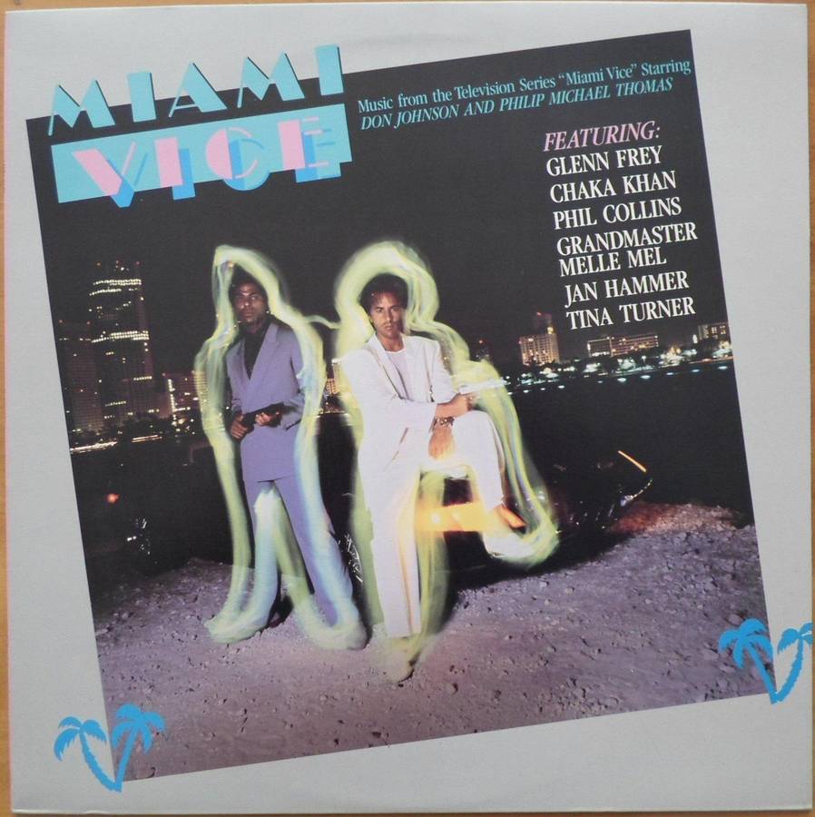 Various Artists - Miami Vice (Music from the Television Series Miami Vice)