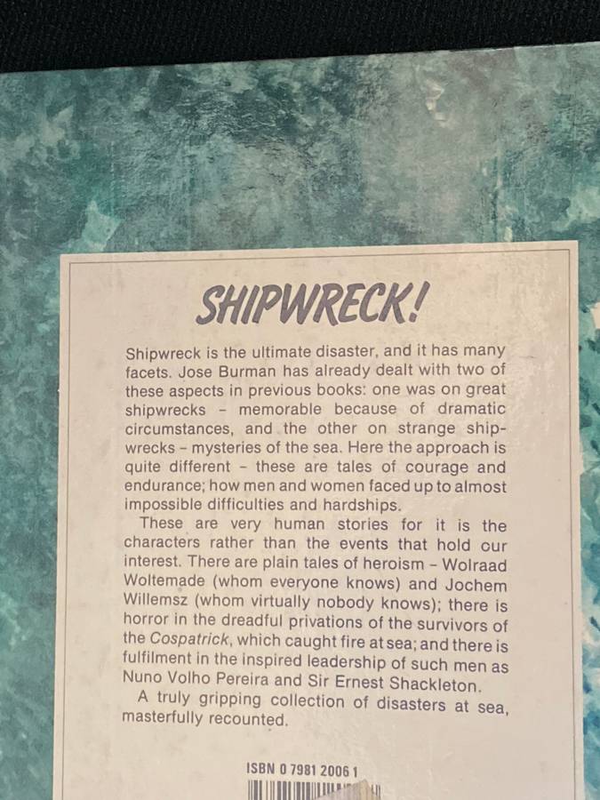 SHIPWRECK! COURAGE AND ENDURANCE IN THE SOUTHERN SEAS BY JOSE BURMAN