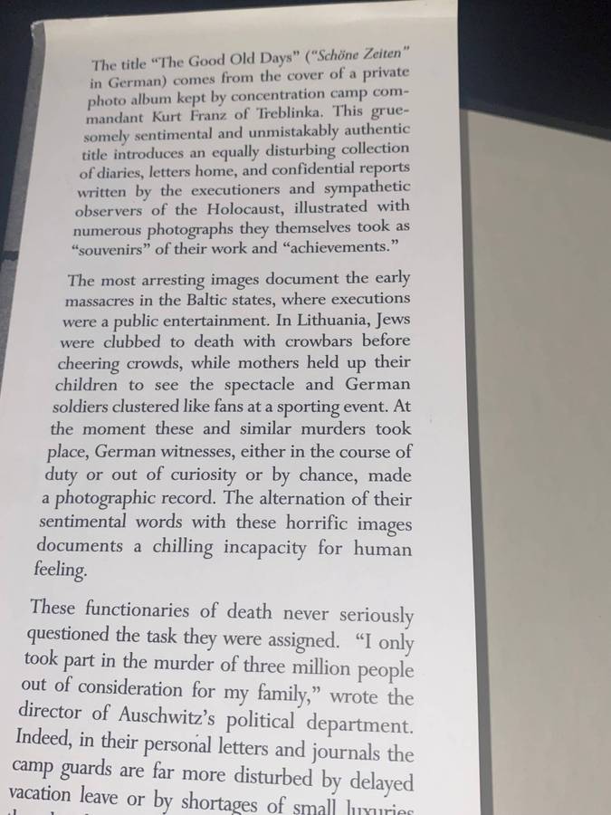 "THE GOOD OLD DAYS" THE HOLOCAUST AS SEEN BY ITS PERPETRATORS AND BYSTANDERS