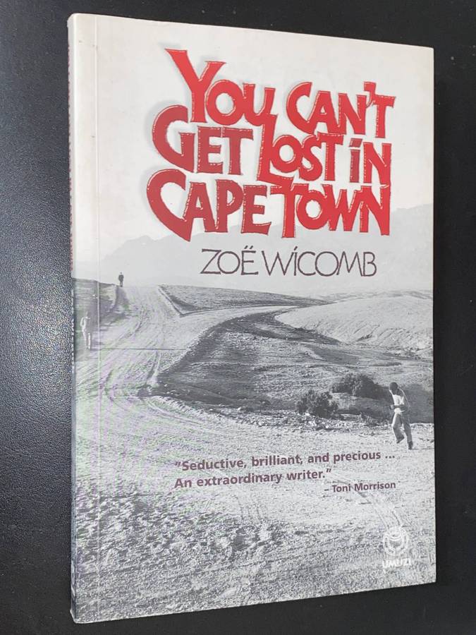 YOU CAN'T GET LOST IN CAPE TOWN BY ZOE WICOMB