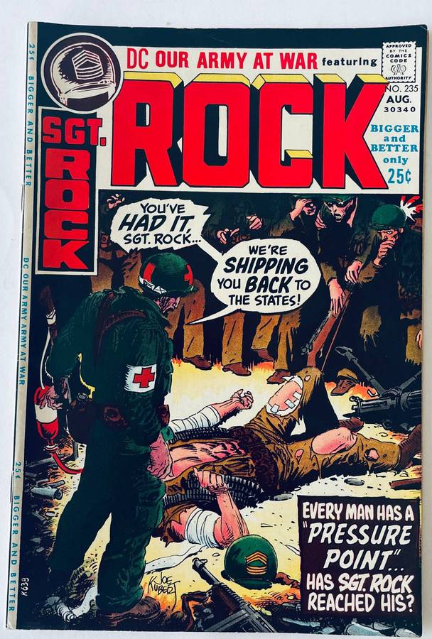 DC Comics Our army at war featuring SGT. Rock issue 235 published August 1971 Pressure point