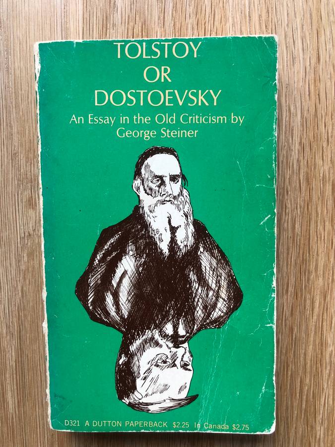 George Steiner - Tolstoy or Dostoevsky