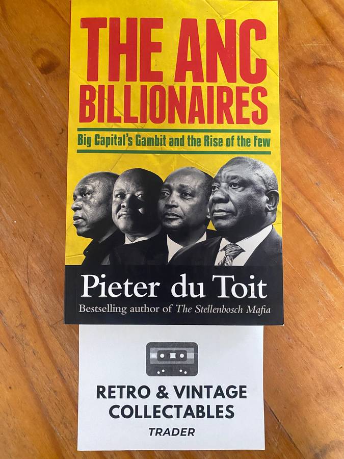 Pieter du Toit - The ANC Billionaires