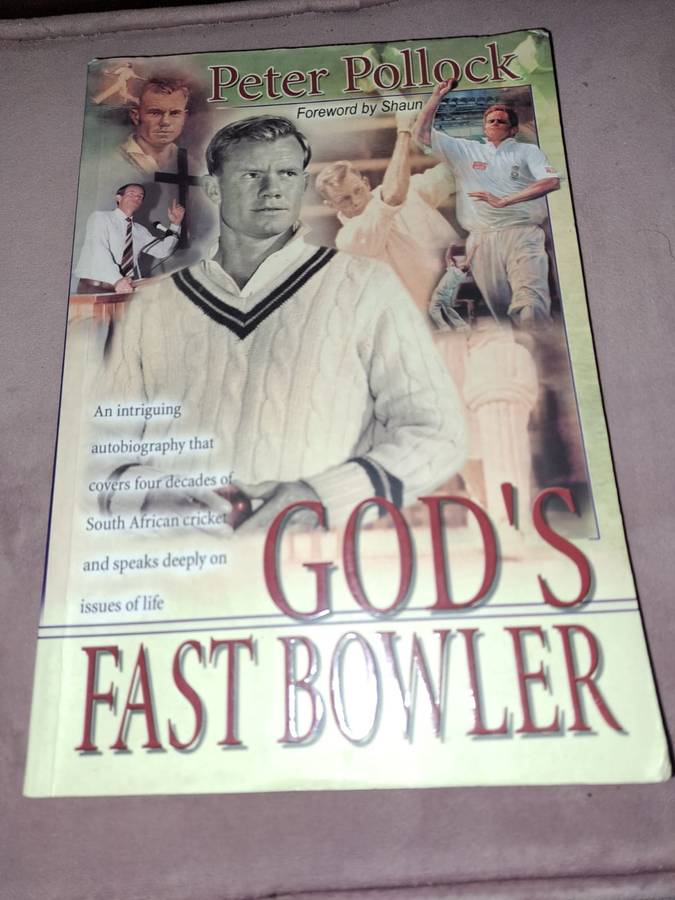 GOD`S Fast Bowler, 232 pages, signed by Peter Pollock