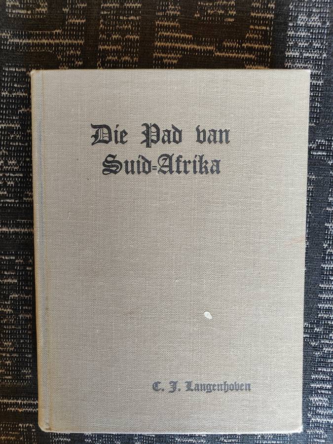 DIE PAD VAN SUIDAFRIKA- C.J.LANGENHOVEN