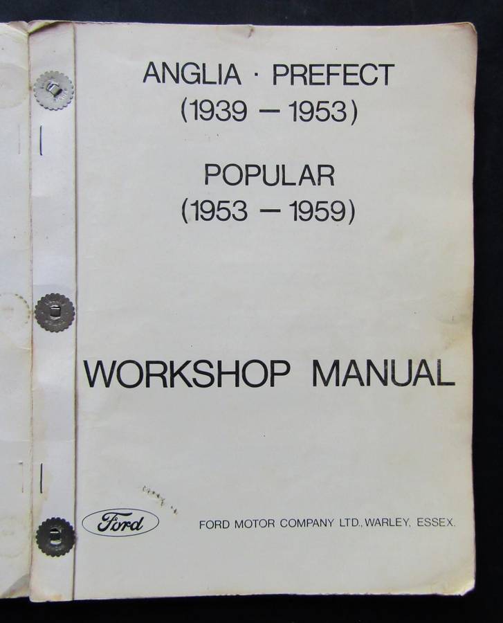 Anglia & Prefect and Popular - Ford Motors Workshop Manual (1956)