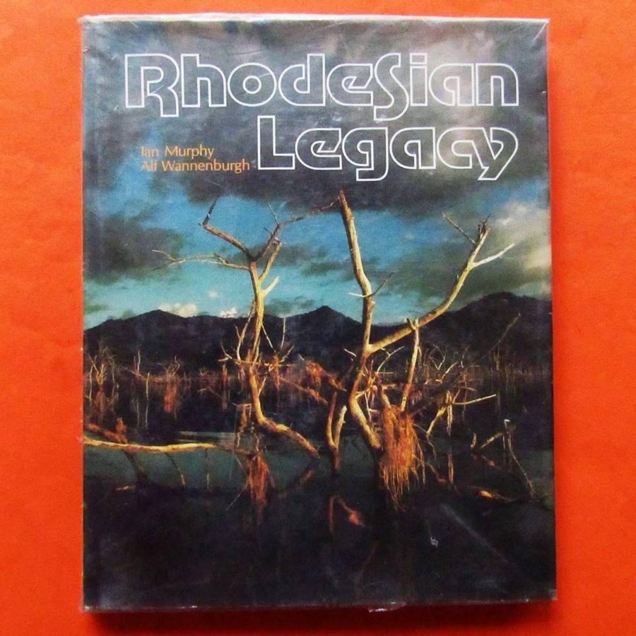 Rhodesian Legacy - Hardcover Book (1978)