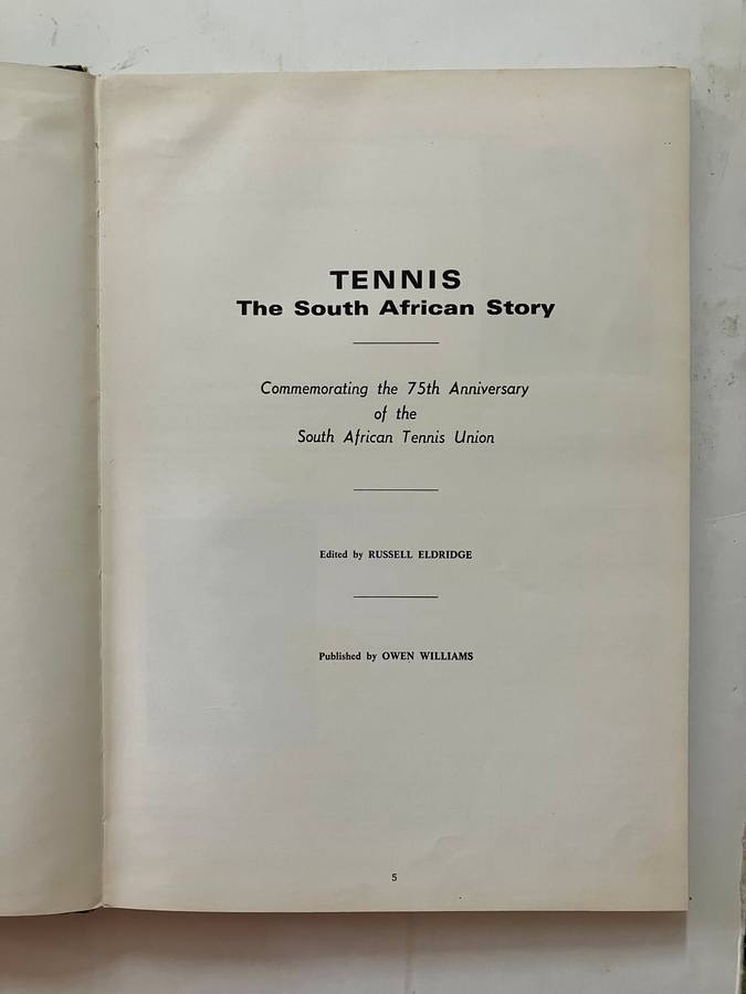 Tennis: The South African Story - Russell Eldridge (Ed.) Hardcover, 1st Ed. undated