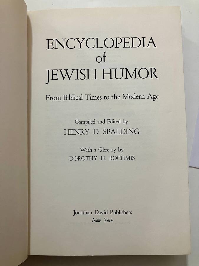 Encyclopedia of Jewish Humor - Henry D Spalding. Hardcover w dj, 1st Ed. 1969