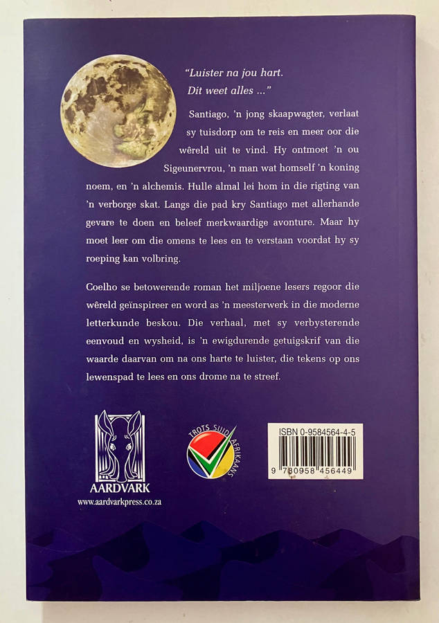 Die Alchemis - Paulo Coelho. Afrikaanse sagteband, 1e Afr Uitg. 2003