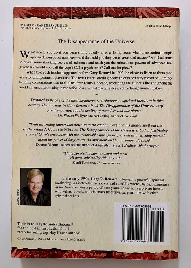 The Disappearance of the Universe - Gary R Renard. Softcover 20th Pr. 2011