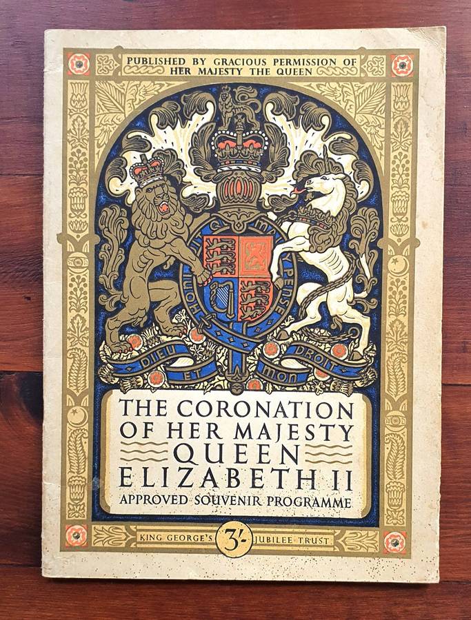 The Coronation Of Her majesty Queen Elizabeth 11 - Souvenir Programme
