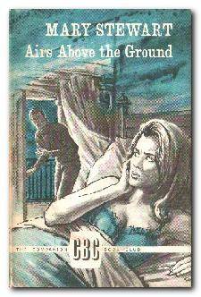 STEWART, Mary - Airs Above the Ground - (Hardcover in Jacket)
