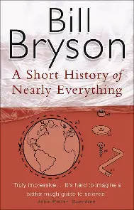 BRYSON, Bill - A Short History of Nearly Everything - (Good Paperback)