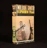 SMITH, Wilbur - A Sparrow Falls - (1977 1st Edition Hardcover in Jacket)