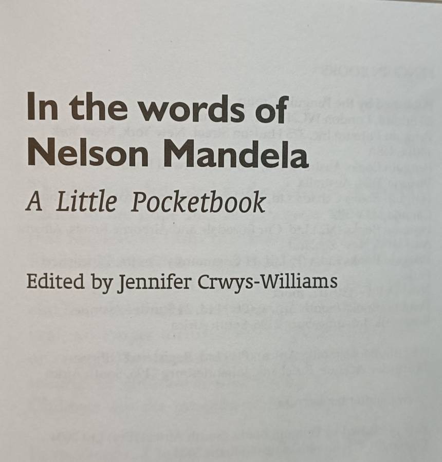 In The Words of Nelson Mandela - Edited by Jennifer Crwys-Williams - Hardcover - 128 pages