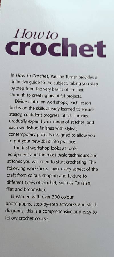 How to Crochet - Pauline Turner - Hardcover - 160 pages
