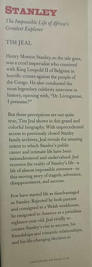Stanley - The Impossible Life of Africa's Greatest Explorer - Tim Jeal - Hardcover - 570 pages