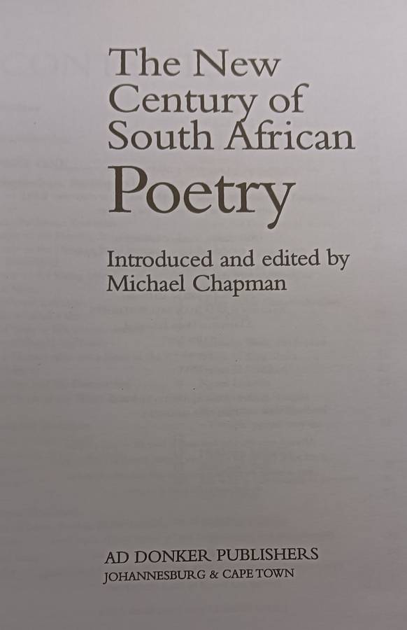 the New Century of South African Poetry - Edit. Michael Chapman - Softcover - 515 pages