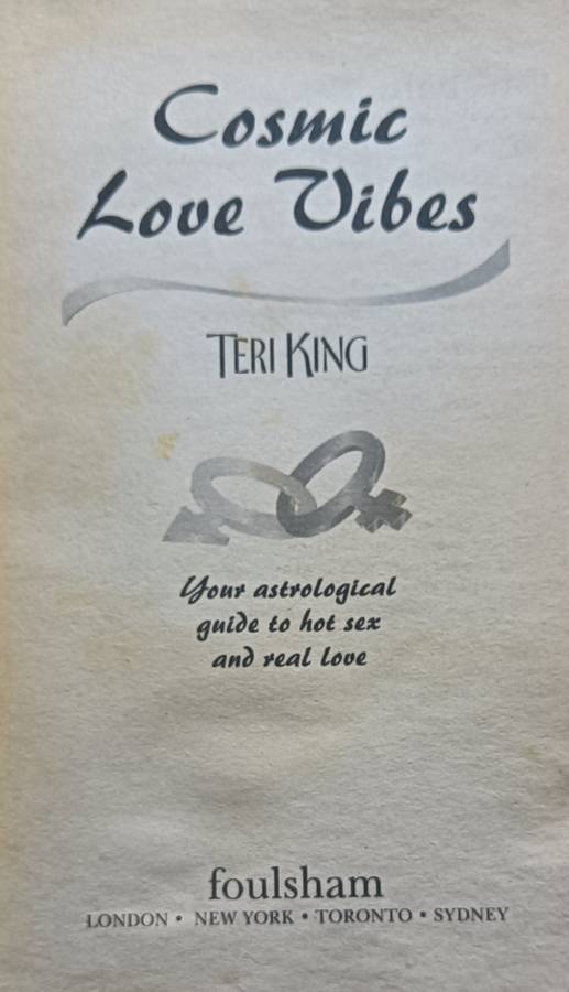 Cosmic Love Vibes - Teri King - Softcover - 211 pages