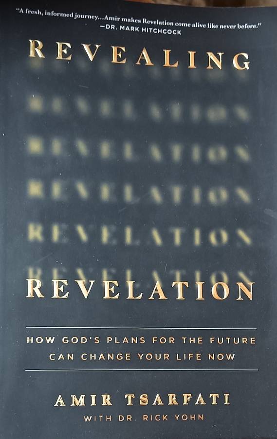 Revealing Revelation - Amir Tsafati - Softcover - 262 pages