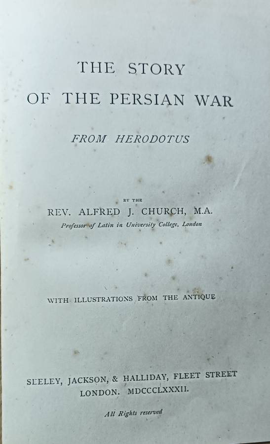 The Story of the Persian War from Herodotus - Rev. Alfred J Church - Hardcover - 292 pages