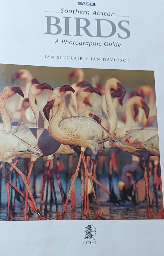 Southern African Birds - A Photographic Guide - Sinclair & Davidson - Hardcover - 304 pages