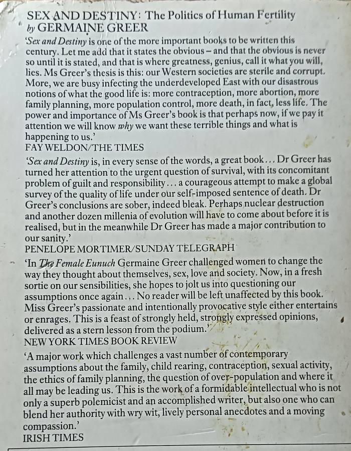 Sex and Destiny - The Politics of Human Fertility - Germaine Greer - Softcover - 469 pages