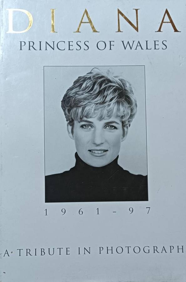 Diana, Princess of Wales 1961-97 - A Tribute in Photographs - Hardcover - 160 pages