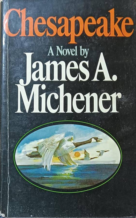 Chesapeake - James A. Michener - Hardcover - 865 pages
