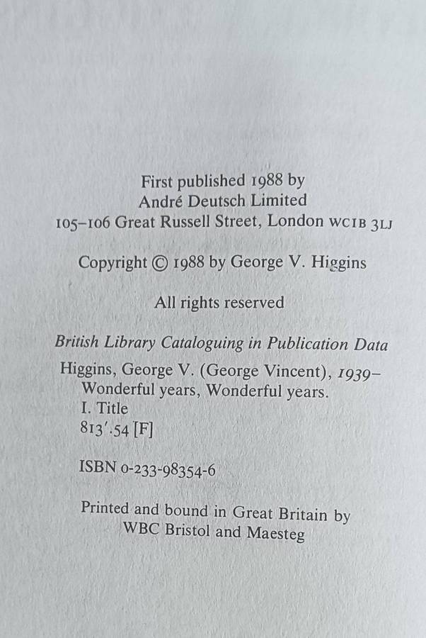 Wonderful Years, Wonder Years - George V. Higgins - Hardcover - 240 pages