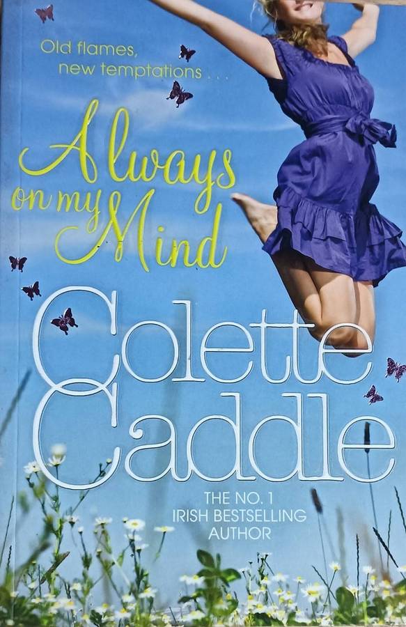 Always on my Mind - Colette Caddle - Softcover - 401 pages