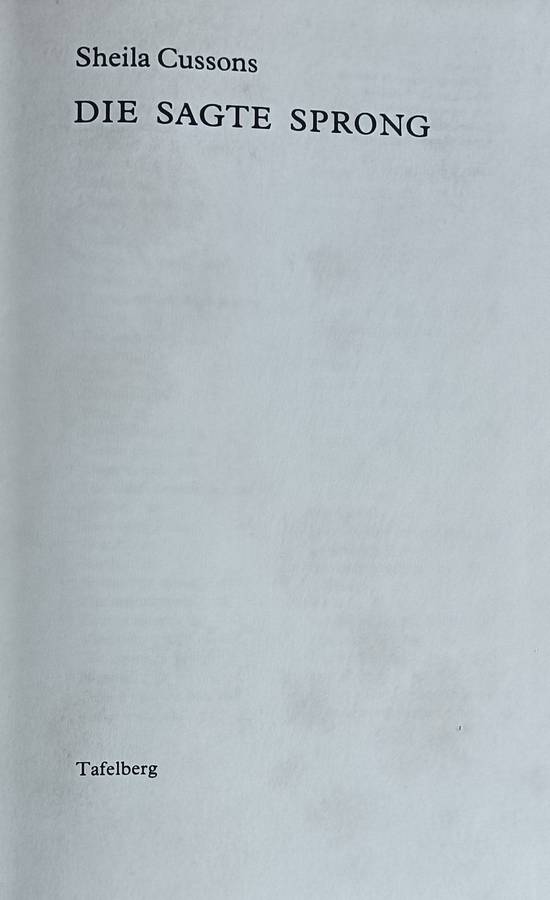Die Sagte Sprong - Sheila Cussons - Hardcover -  61 pages - First Edition 1979